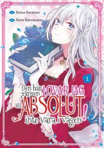 Omslag "Den här gången lovar jag att absolut inte vara i vägen" 1